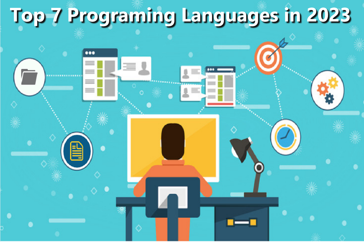 Top 7 Programming Languages In 2023: Are You Ready To Learn?