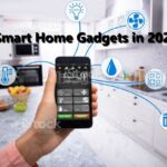 A Complete Guide for Smart Home Gadgets in 2023: Making Your Home Smarter Than Ever